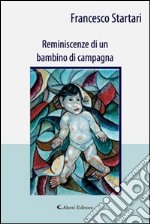 Reminiscenze di un bambino di campagna