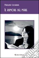 Il rumore del mare libro