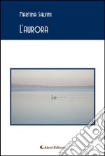 L'aurora libro