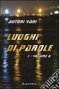 Luoghi di parole. Parte 1° (6) libro