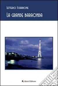 La grande baraonda libro