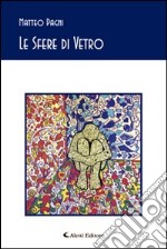 Le sfere di vetro libro