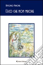 L'eco che non muore libro