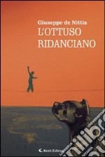 L'ottuso ridanciano libro