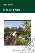 Sfumature d'istanti libro