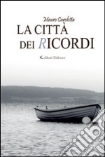 La città dei ricordi