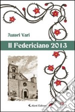 Il Federiciano 2013. Libro verde libro