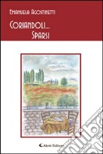 Coriandoli... sparsi libro