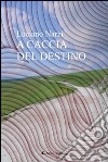 A caccia del destino libro