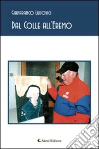 Dal colle all'eremo libro