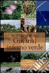 Guyana, inferno verde libro