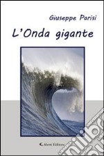 L'onda gigante libro