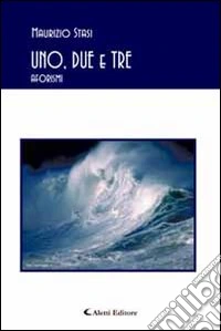 Uno, due e tre libro