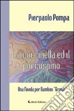 La coccinella ed il porcospino libro