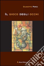 Il gioco degli occhi libro