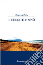 E l'estate tornò