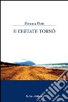 E l'estate tornò libro