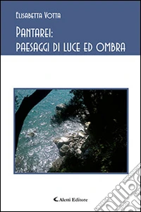 Pantarei. Paesaggi di luce ed ombra libro