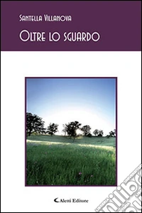 Oltre lo sguardo libro