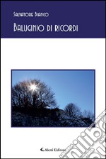 Baluginio di ricordi libro