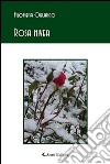 Rosa nivea libro