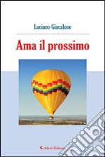 Ama il prossimo libro