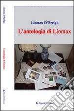 L'antologia di Liomax libro