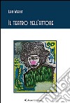 Il teatro nell'attore libro