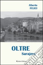 Oltre Sarajevo libro