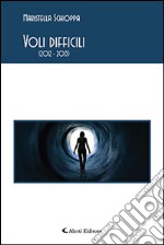 Voli difficili (2012-2013) libro