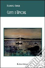 Canti d'amore libro