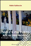 Non c'è più posto all'altro mondo libro