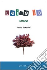 Asthma lei... e Io libro