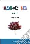 Asthma lei... e Io libro