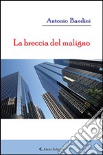 La breccia del maligno