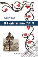 Il Federiciano 2014. Libro blu libro