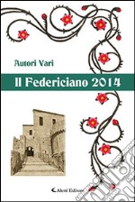 Il Federiciano 2014. Libro verde libro