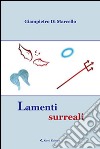 Lamenti surreali libro