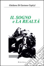 Il sogno e la realtà 1936-1946 libro