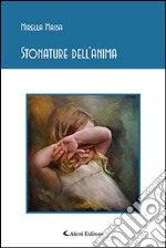 Stonature dell'anima libro