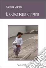 Il gioco della campana libro