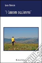 «I giardini dell'anima» libro