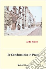 Condominio in Prati (Er) libro