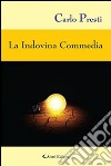 La Indovina Commedia libro