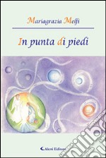 In punta di piedi libro