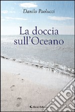 La doccia sull'oceano