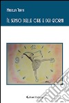 Il senso delle ore e dei giorni libro