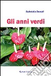 Gli anni verdi libro