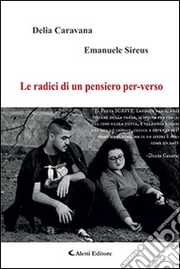 Le radici di un pensiero per-verso libro