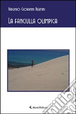 La fanciulla olimpica